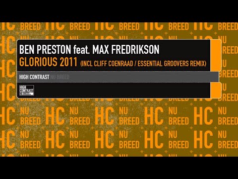 Ben Preston feat Max Fredrikson - Glorious 2011(Original) - UCcpOuMFltSdNKhNCHkbgmig