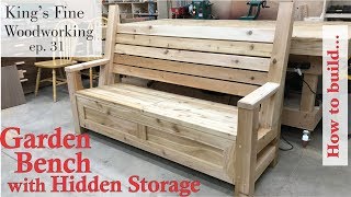 31 - How to Build Garden Bench with a Hidden Storage Compartment