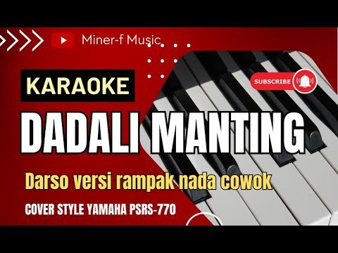 DADALI MANTING - DARSO || KARAOKE LIRIK POP SUNDA VERSI KENDANG RAMPAK || MINER-F MUSIC