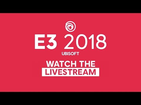 Ubisoft E3 2018 Conference - UCBMvc6jvuTxH6TNo9ThpYjg