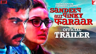 Video Trailer Sandeep Aur Pinky Faraar 