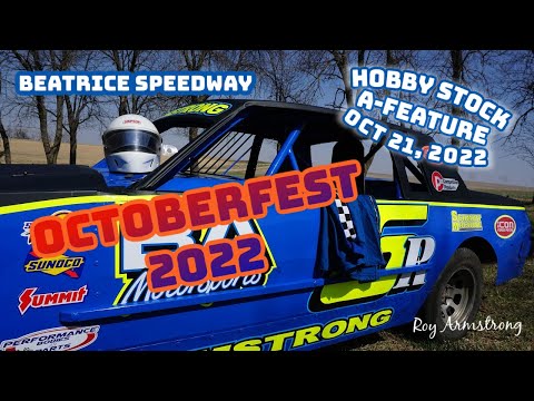 10/21/ 2022 Beatrice Speedway Octoberfest Night 1 Hobby A-Feature - dirt track racing video image
