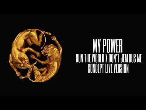 BEYONCÈ - MY POWER/RUN THE WORLD X DON'T JEALOUS ME CONCEPT LIVE VERSION