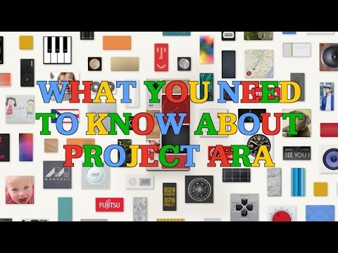 What you need to know about Project Ara - UCOmcA3f_RrH6b9NmcNa4tdg