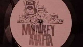 Monkey Mafia - Blow the whole Joint up (Lets`s Slash the Beats Mix)