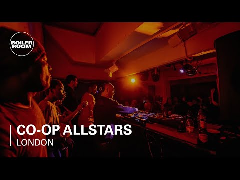 Co-Op Allstars Boiler Room London DJ Set - UCGBpxWJr9FNOcFYA5GkKrMg