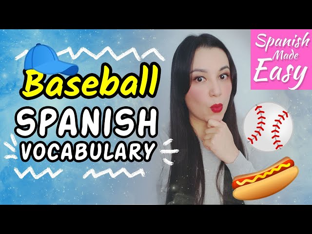 How Do You Say Baseball Bat In Spanish?