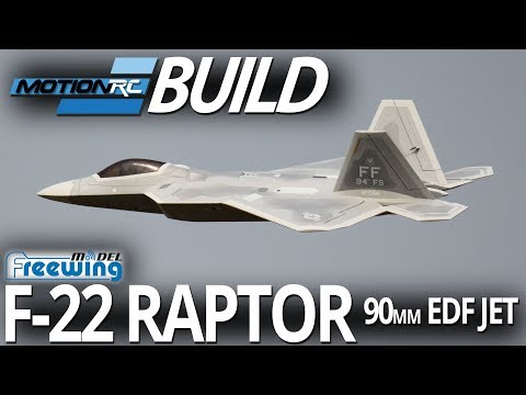 Freewing F-22 Raptor 90mm EDF Jet - Build Video - Motion RC - UCubk5oFcnH0G47QJsj22fKw