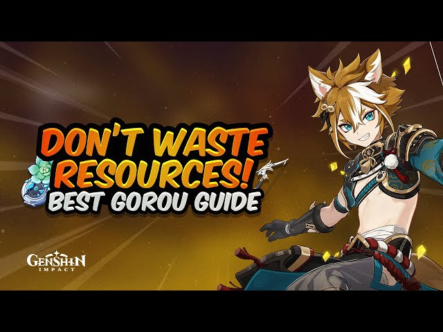 Genshin Impact Gorou Guide: Ascension Materials - Weapons - Artifacts
