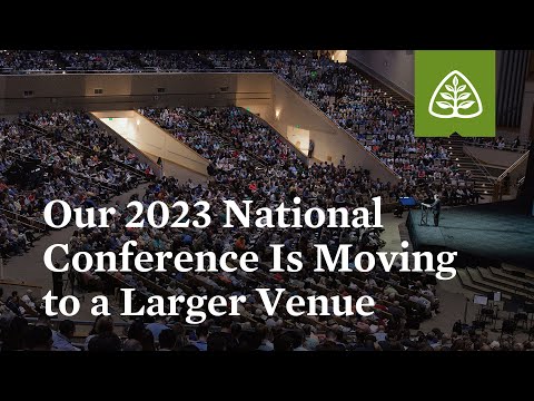 Our 2023 National Conference Is Moving to a Larger Venue