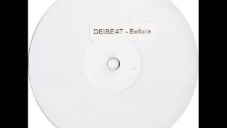 Deibeat - Before