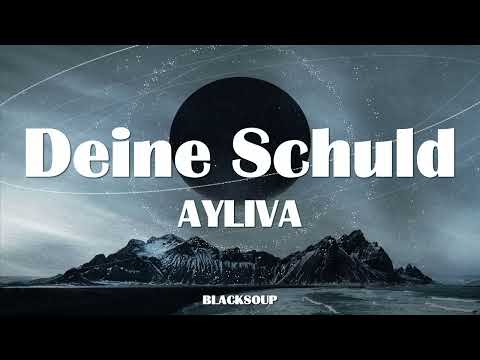 AYLIVA - Deine Schuld Lyrics