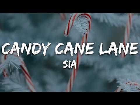 Sia - Candy Cane Lane (Lyrics)