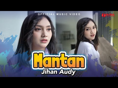 Jihan Audy - Mantan (Official Music Video)