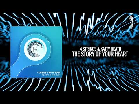 4 Strings & Katty Heath - The Story of your Heart [FULL] (RNM) - UCsoHXOnM64WwLccxTgwQ-KQ