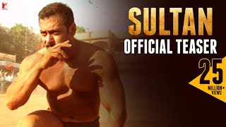 Sultan Official Teaser | Salman Khan | Anushka Sharma