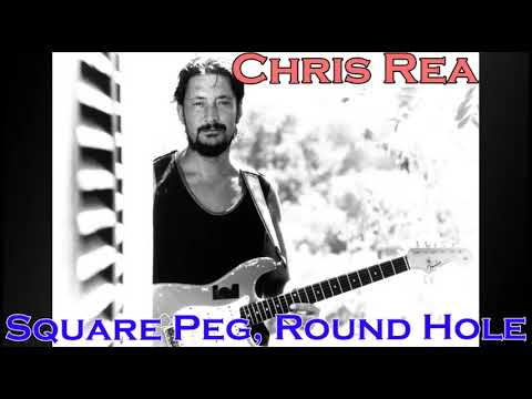 CHRIS REA - Square Peg, Round Hole