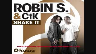 Robin S & CtK - Shake It (Steven Quarre & Morris Mavado Mix)