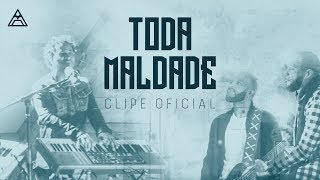 Mr. Dan - Toda Maldade (vídeo oficial)