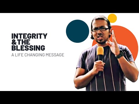 INTEGRITY & THE BLESSING THAT MAKES RICH & ADDS NO SORROW, MESSAGE & PRAYER BY EV GABRIEL FERNANDES