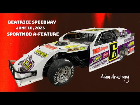 06/16/2023 Beatrice Speedway SportMod A -eature - dirt track racing video image