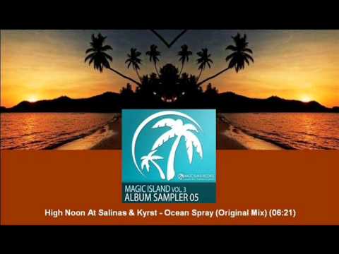 High Noon At Salinas & Kyrst - Ocean Spray (Original Mix) [MAGIC049.02] - UCtzmeuGQKg5BUe5u6bmmyuA