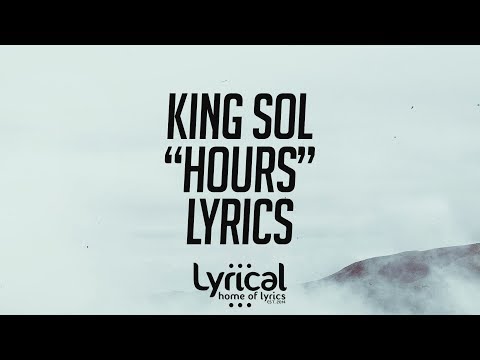 KING SOL - Hours (feat. Mella) Lyrics - UCnQ9vhG-1cBieeqnyuZO-eQ