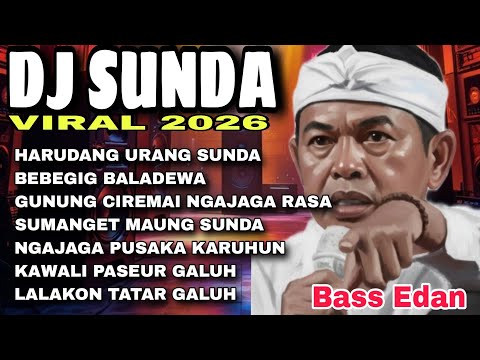 LATEST SUNDANESE DJ VIRAL ON TIKTOK 2026‼️THE DJ YOU'VE BEEN LOOKING FOR☑️DJ HARUDANG URANG SUNDA...