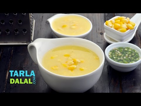 स्वीट कॉर्न सूप (Sweet Corn Soup) by Tarla Dalal - UCYRRwNWXxCKFaVjFuXo1I8Q