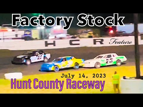 Factory Stock Feature - Hunt County Raceway - July 14, 2023 - Greenville, Texas - dirt track racing video image