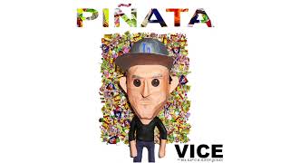 Vice - Piñata Ft. Bia, Kap G & Justin Quiles [Official Audio]