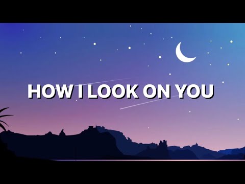 Ariana Grande - How I Look On You (Lyrics)