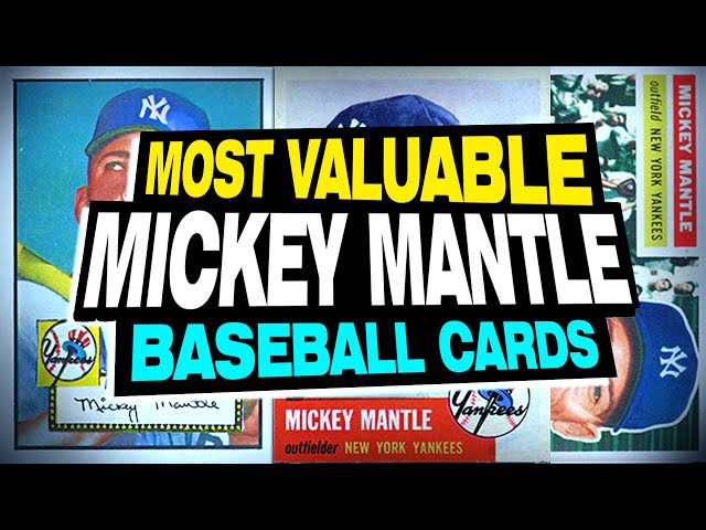 How Much Is a Mickey Mantle Baseball Card Worth?