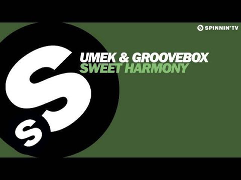 UMEK & Groovebox - Sweet Harmony (OUT NOW) - UCpDJl2EmP7Oh90Vylx0dZtA