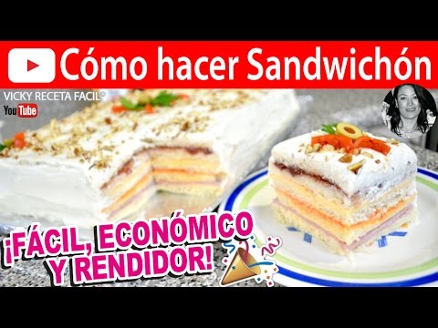 CÓMO HACER SANDWICHÓN | Vicky Receta Facil - UCewhO42h_TIKZdntpI-v39g