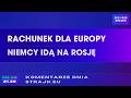 Komentarze dnia Strajku Rachunek dla Europy. Niemcy id? na Rosj?