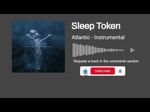 Sleep Token - Atlantic (Instrumental)