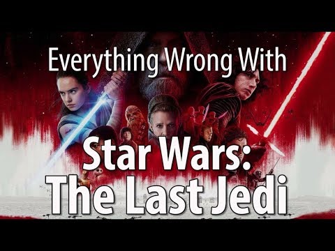 Everything Wrong With Star Wars: The Last Jedi - UCYUQQgogVeQY8cMQamhHJcg