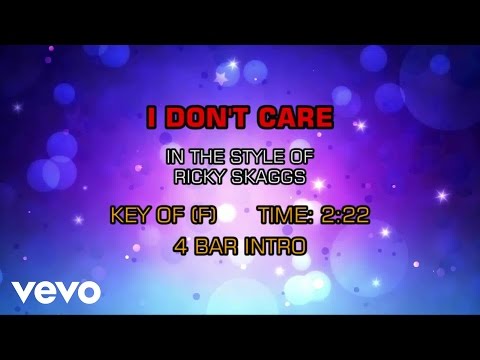 Ricky Skaggs - I Don't Care (Karaoke) - UCQHthJbbEt6osR39NsST13g