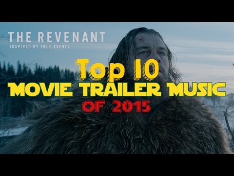 Top 10 Movie Trailer Music of 2015 - UC4L4Vac0HBJ8-f3LBFllMsg