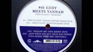 Eddy Meets Yannah - Follow Me ( Ezel Remix Instrumental)