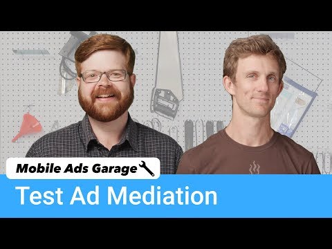 New Mediation Test Suite  - Mobile Ads Garage - UC_x5XG1OV2P6uZZ5FSM9Ttw