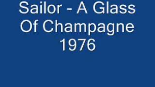 Sailor - A Glass Of Champagne 1976 lyricks