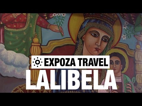 Lalibela (Ethiopia) Vacation Travel Video Guide - UC3o_gaqvLoPSRVMc2GmkDrg