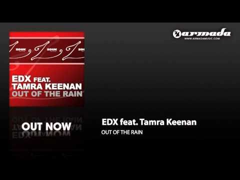 EDX feat. Tamra Keenan - Out Of The Rain (Radio Mix) [ZOUK023] - UCGZXYc32ri4D0gSLPf2pZXQ