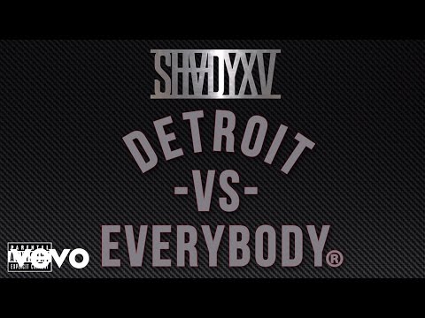 Eminem - Detroit vs. Everybody (ft. Dej Loaf, Royce Da..