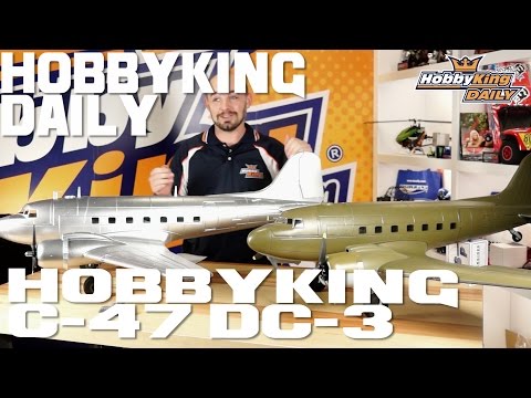 HK C-47 - HobbyKing Daily - UCkNMDHVq-_6aJEh2uRBbRmw