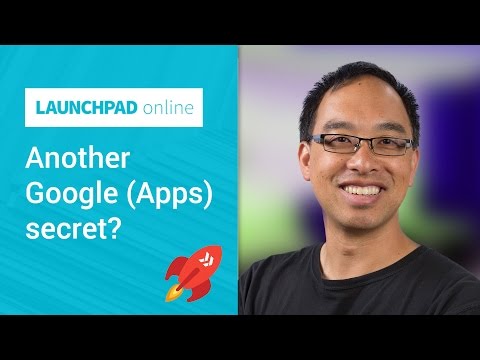 Another Google (Apps) secret? - UC_x5XG1OV2P6uZZ5FSM9Ttw