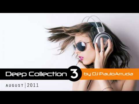 Deep House Collection 3 by DJ Paulo Arruda - UCXhs8Cw2wAN-4iJJ2urDjsg