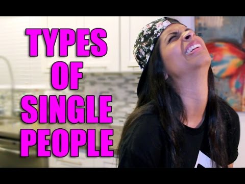 Types of Single People - UCfm4y4rHF5HGrSr-qbvOwOg